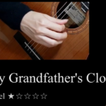 My Grandfather’s Clock – Fingerstyle Lesson + TAB